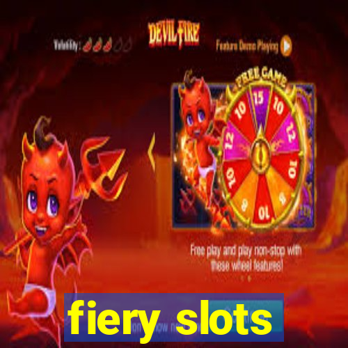 fiery slots